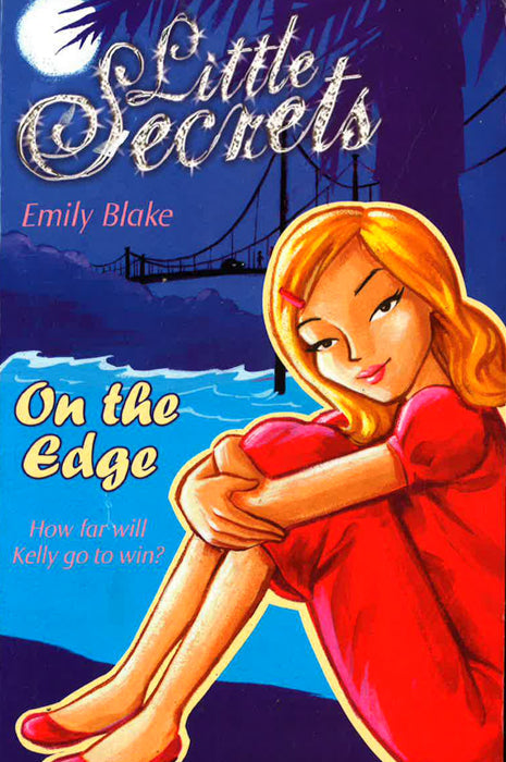 On The Edge Little Secrets Little Secrets Little Secrets