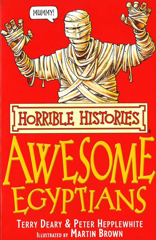 HORRIBLE HISTORIES: AWESOME EGYPTIANS