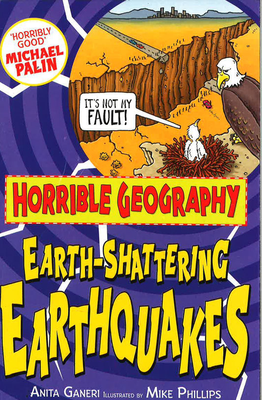 Horrible Geography: Earth-Shattering Earthquakes