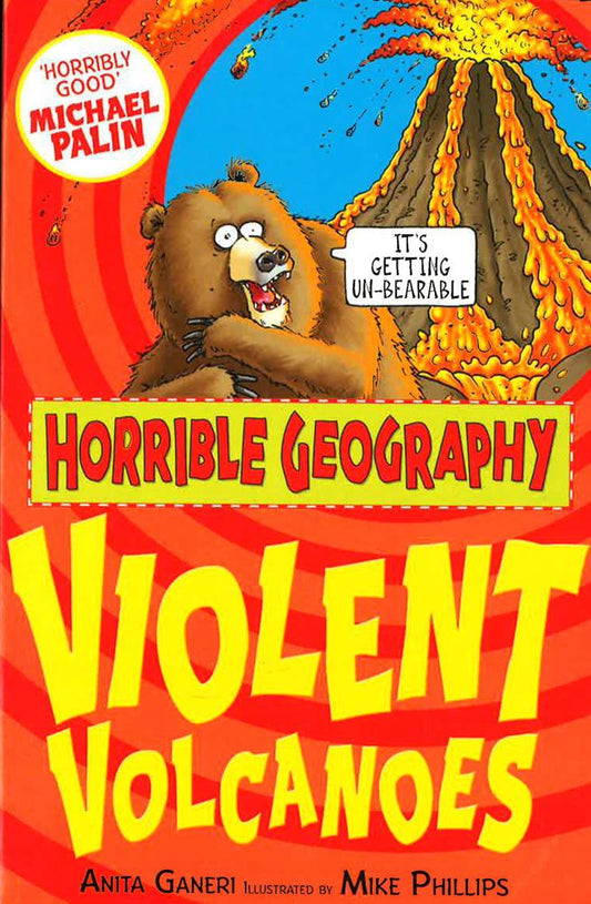 Horrible Geography: Violent Volcanoes