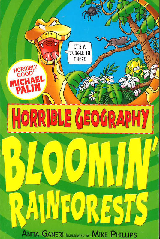 HORRIBLE GEOGRAPHY: BLOOMIN' RAINFORESTS - Scholastic