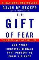 The Gift Of Fear