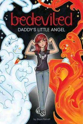 Daddy's Little Angel (Bedeviled)