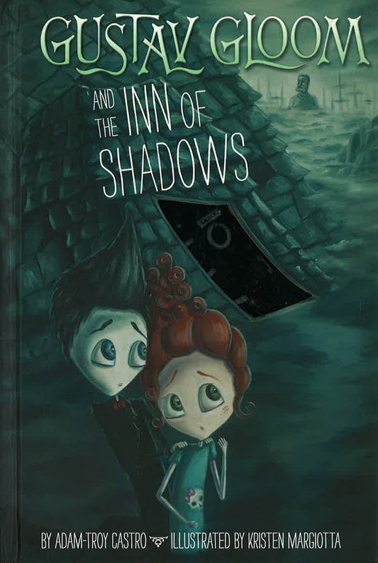 Gustav Gloom And The Inn Of Shadows Vol.5
