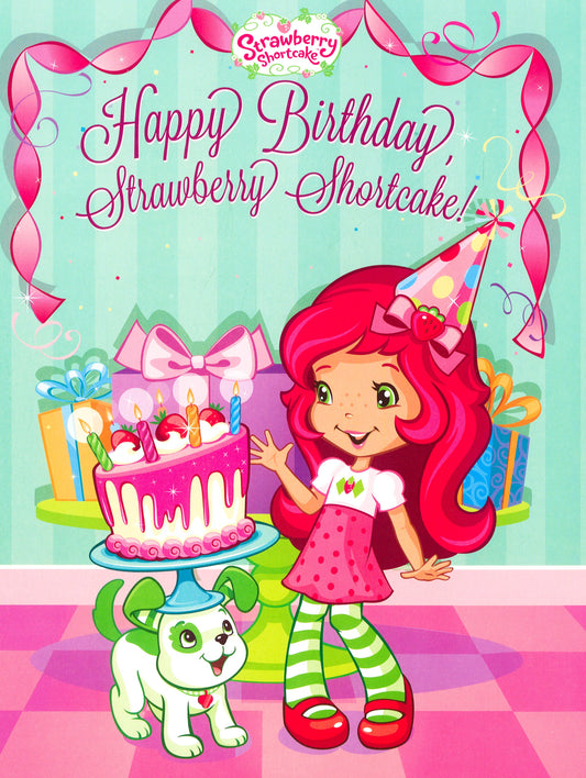Happy Birthday, Strawberry Shortcake