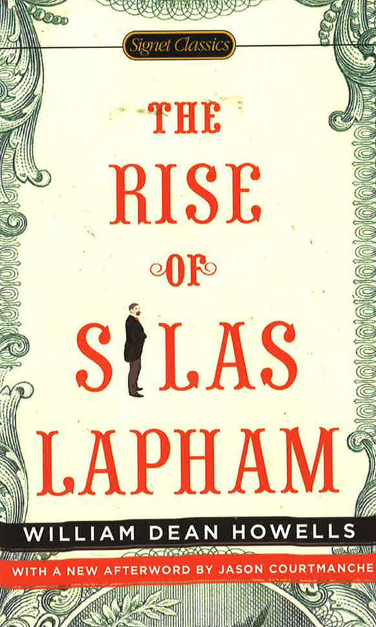 The Rise Of Silas Lapham