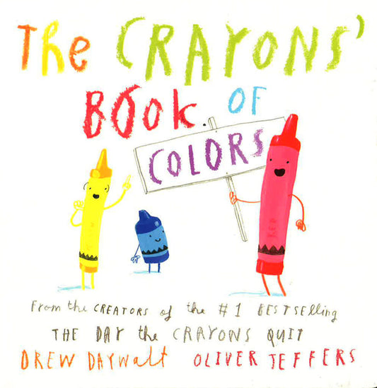 The Crayons' Book Of Colors