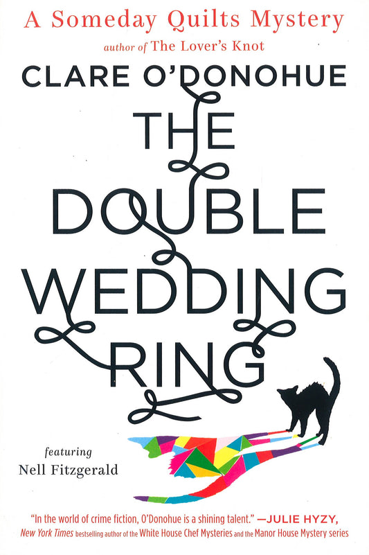 The Double Wedding Ring (Someday Quilts Mysteries)