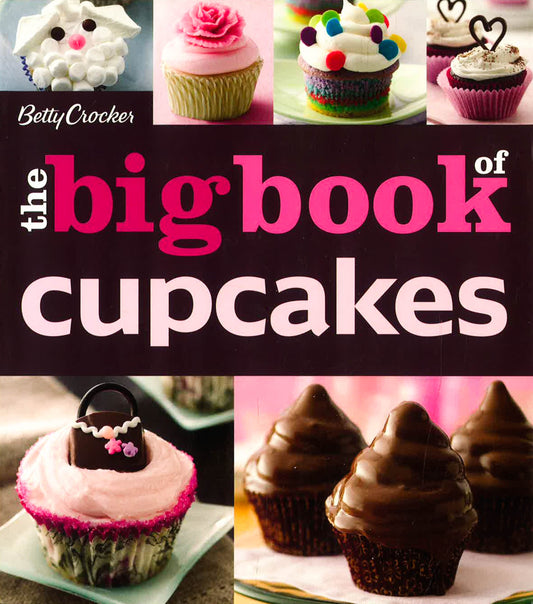 The Big Book Of Cupcakes