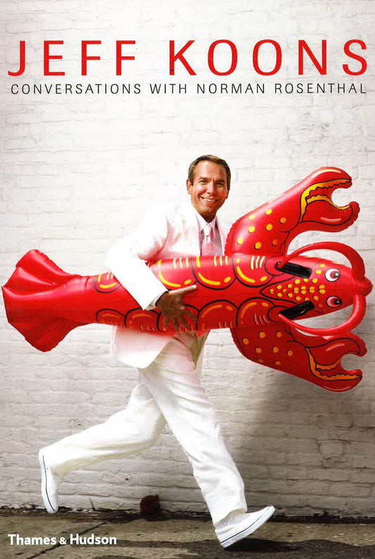Jeff Koons: Conversations With Norman Rosenthal