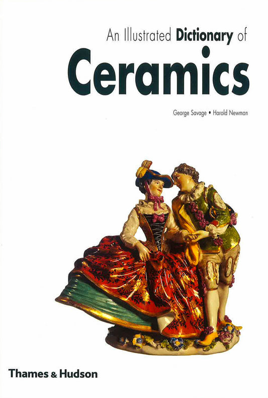 An Illustrated Dictionary Of Ceramics
