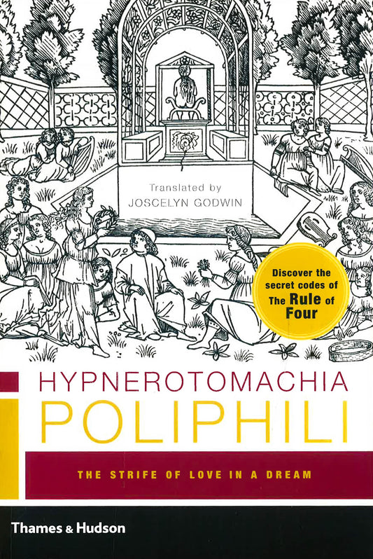 Hypnerotomachia Poliphili: The Strife of Love in a Dream