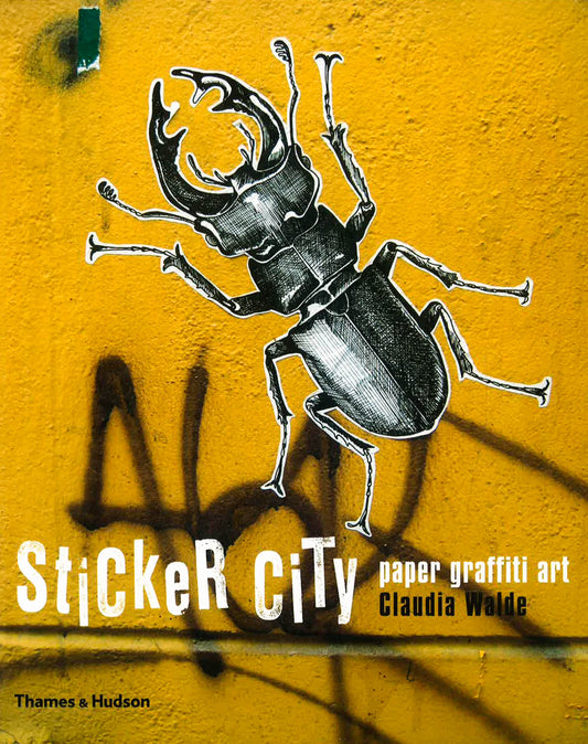 Sticker City: Paper Graffiti Art