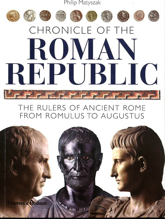 Chronicle Of The Roman Republic