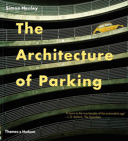 The Architecture Of Parking