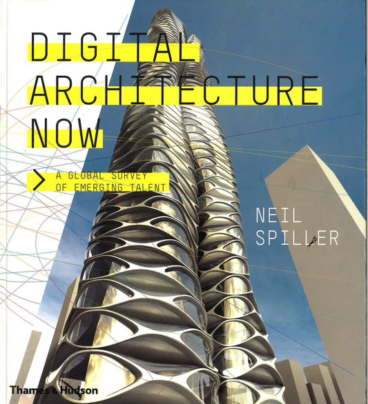 Digital Architecture Now