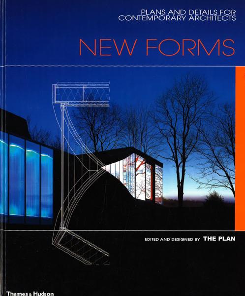 New Forms: Plans And Details For Contemporary Architects