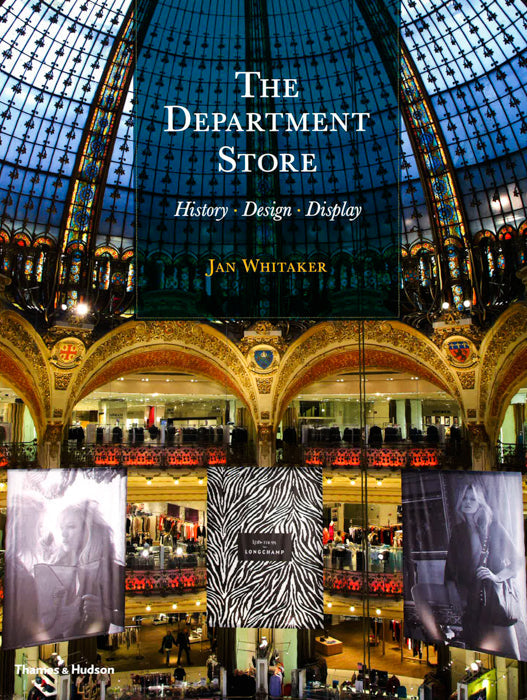 The Department Store: History * Design * Display