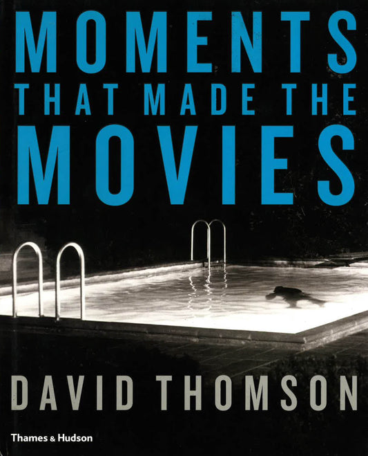 Moments That Made The Movies