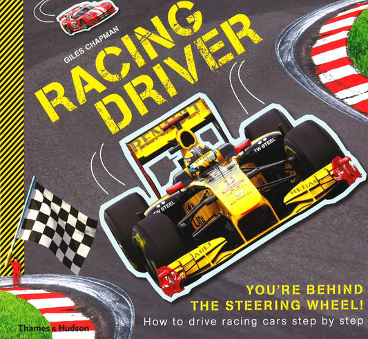 Racing Driver: How To Drive Racing Cars Step By Step