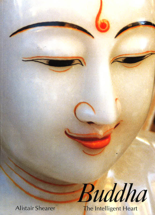 Buddha: The Intelligent Heart
