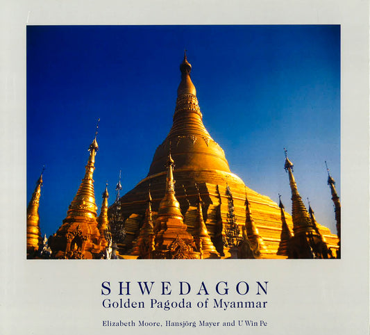 Shwedagon - Golden Pagoda Of Myanmar