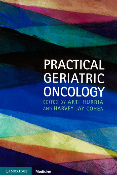Practical Geriatric Oncology