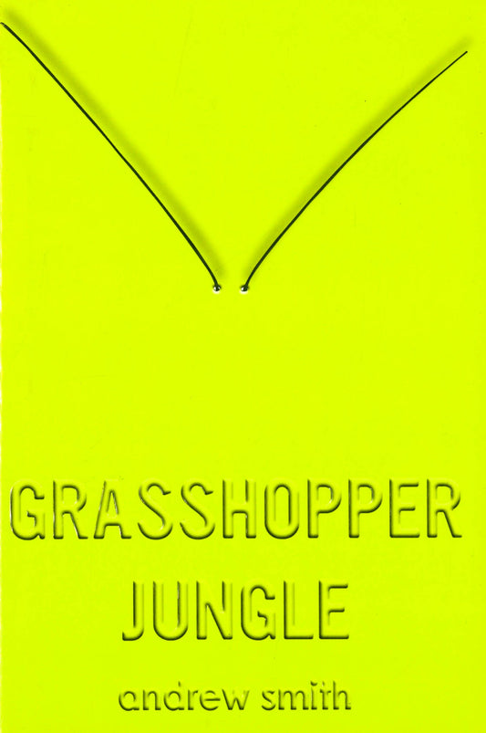 Grasshopper Jungle