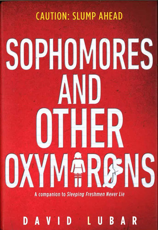 Sophomores And Other Oxymorons