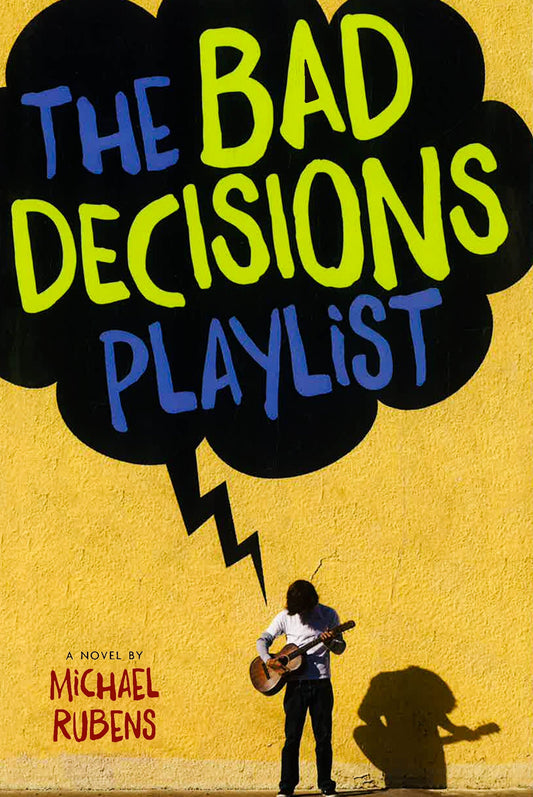 The Bad Decisions Playlist