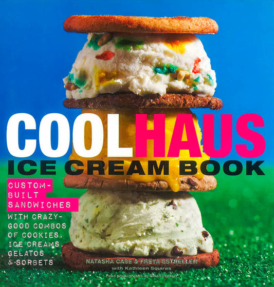 Coolhaus Ice Cream Book