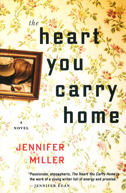 The Heart You Carry Home
