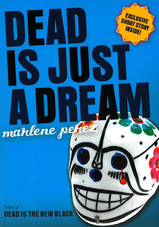 Dead Is Just A Dream