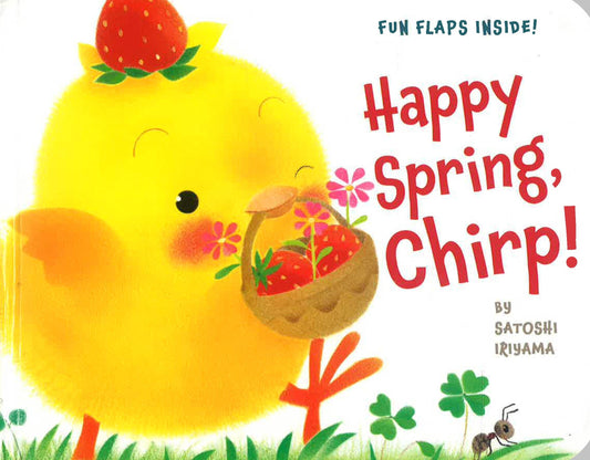 Happy Spring Chirp! (Chirp The Chick)