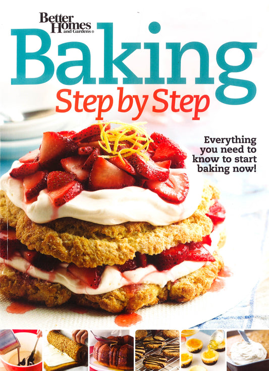 Baking Step By Step (Better Homes And Garden)