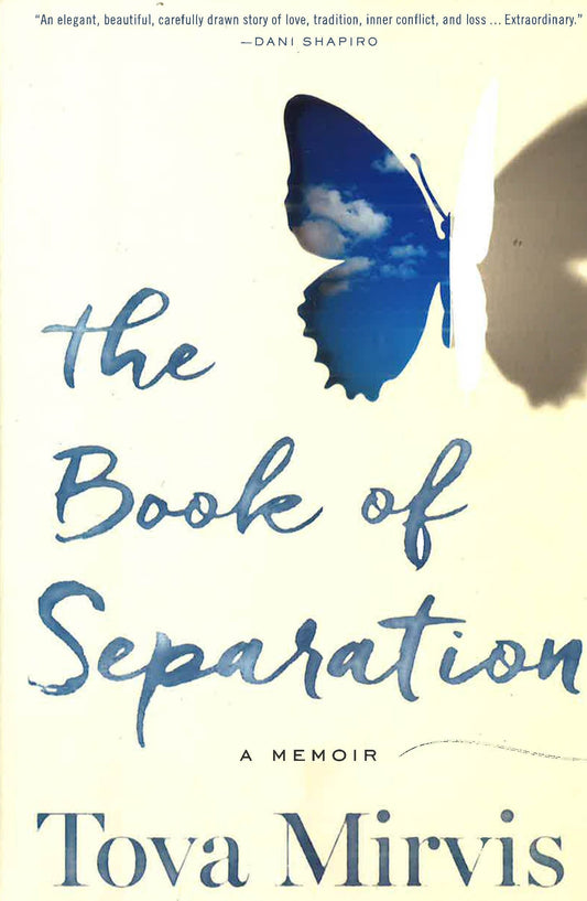 The Book Of Separation: A Memoir