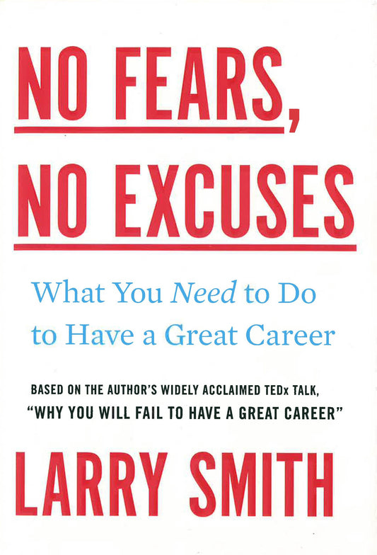 No Fears, No Excuses