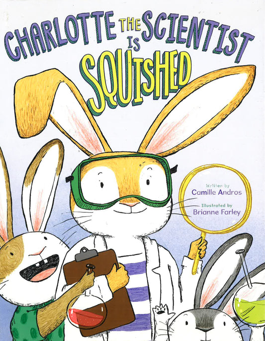 Charlotte The Scientist Is Squished