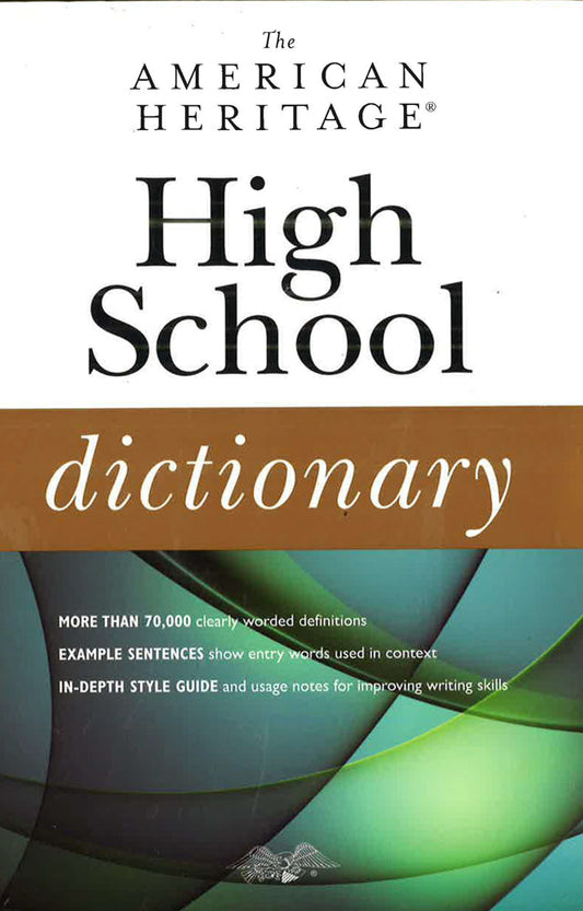 The American Heritage High School Dictionary