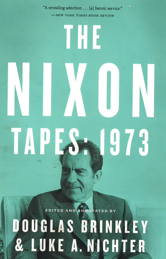 The Nixon Tapes: 1973