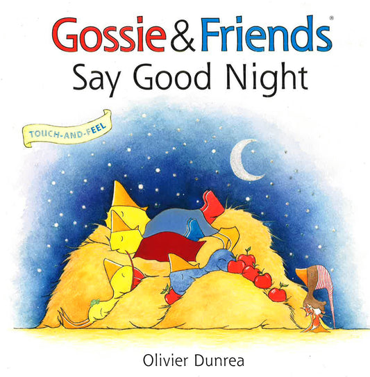 Gossie & Friends Say Good Night