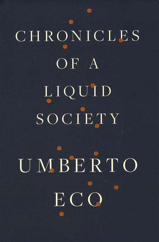 Chronicles Of A Liquid Society