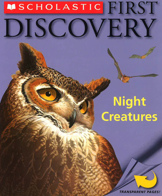 Night Creatures (Scholastic First Discovery)