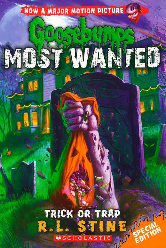 Trick or Trap (Goosebumps Most Wanted Special Edition #3): Volume 3
