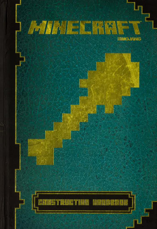 Minecraft: Construction Handbook