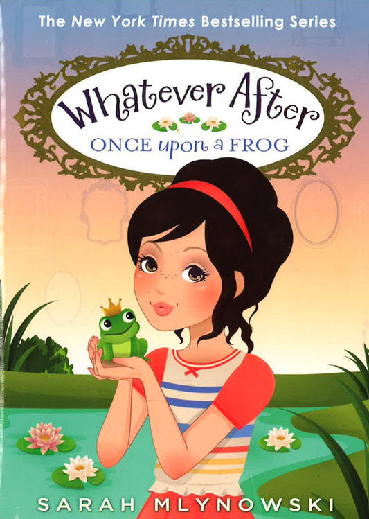 Once Upon A Frog (Whatever After, Bk.8)