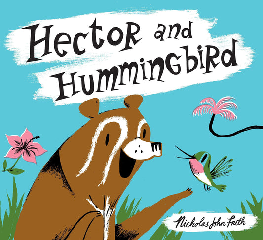 Hector And Hummingbird