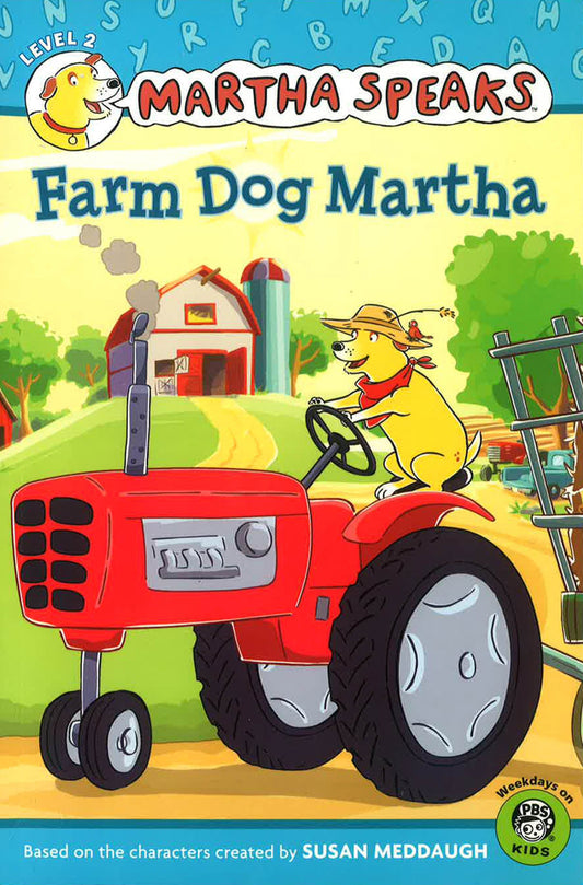 Martha Speaks: Farm Dog Martha Level 2