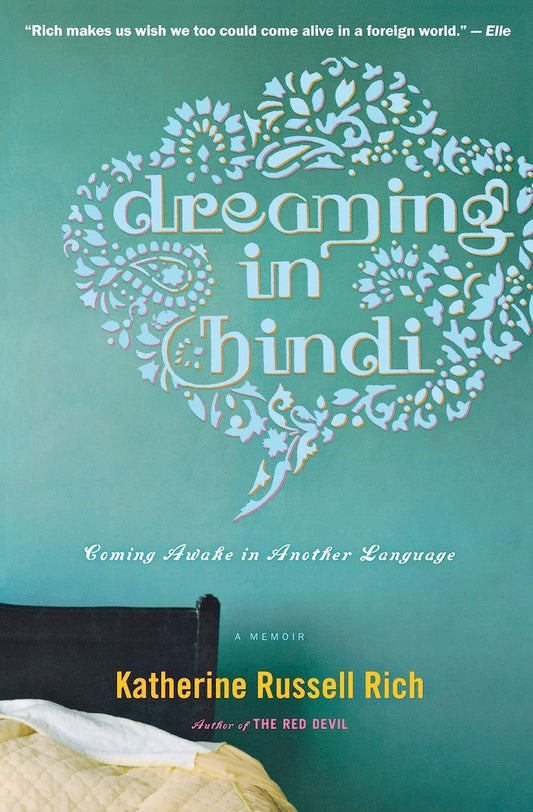 [Bargain Corner] Dreaming In Hindi: Coming Awake In Another Language