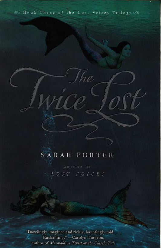 Twice Lost: Lost Voices Trilogy Book 3